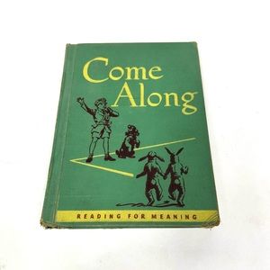 Vintage 1949 “Come Along” Text Book